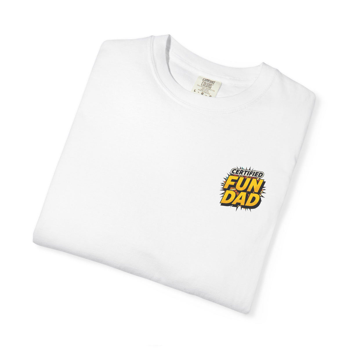 Certified Fun Dad T-Shirt
